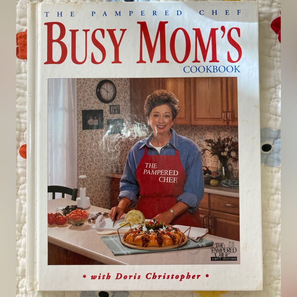 PAMPERED CHEF The Busy Mom’s Cookbook with Doris Christopher - Vintage - HTF